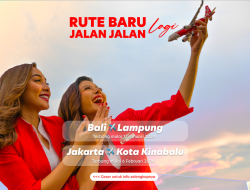 Dukung Pertumbuhan Pariwisata, Indonesia AirAsia Gencar Buka Rute Baru Domestik dan Internasional, Hadirkan Penerbangan langsung Bali-Lampung dan Jakarta-Kota Kinabalu