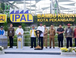 Presiden Jokowi Resmikan Sistem Pengelolaan Air Limbah Domestik Terpadu di Pekanbaru