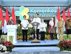 Presiden Jokowi Resmikan RS Kemenkes Makassar, RS Bertaraf Internasional untuk Indonesia Timur